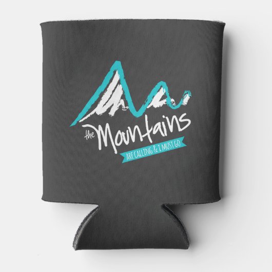 De bergen bellen en ik moet gaan blikjeskoeler (Voorkant)