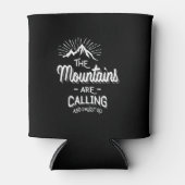 De bergen bellen en ik moet gaan blikjeskoeler (Voorkant)