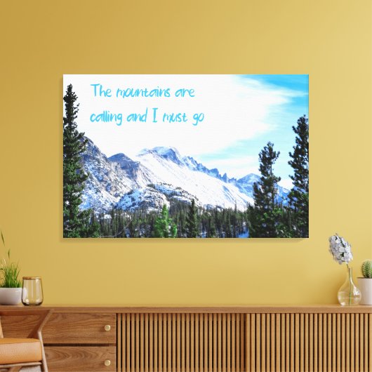 De bergen bellen en ik moet gaan canvas afdruk (Insitu (Woonkamer))