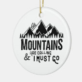 De bergen bellen en ik moet gaan keramisch ornament (Links)