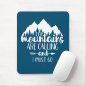 De bergen bellen en ik moet gaan muismat (Met muis)