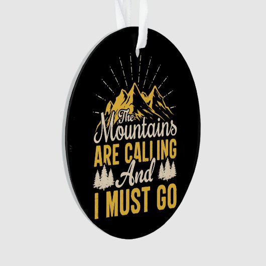 De bergen bellen en ik moet gaan. ornament (voorkant)