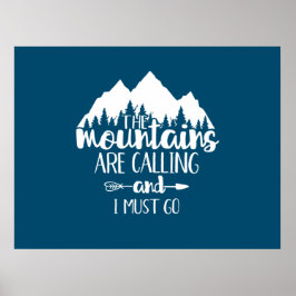 De bergen bellen en ik moet gaan poster