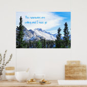 De bergen bellen en ik moet gaan poster (Keuken)