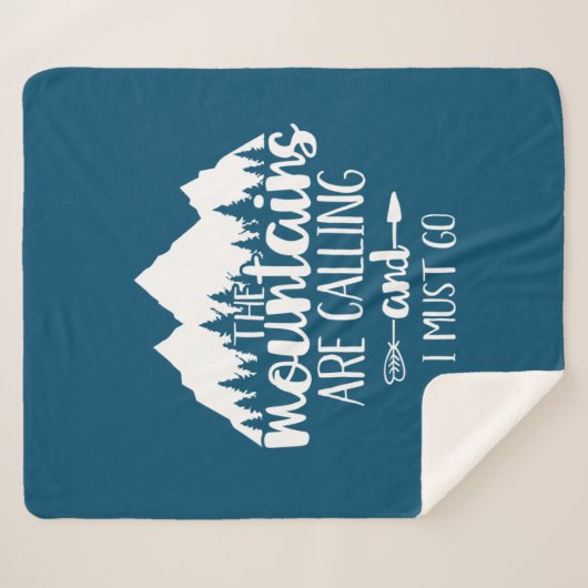 De bergen bellen en ik moet gaan sherpa deken (Voorkant (horizontaal))