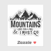 De bergen bellen en ik moet gaan sticker (Vel)