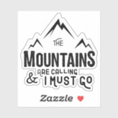 De bergen bellen en ik moet gaan sticker (Vel)