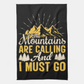 De bergen bellen en ik moet gaan. theedoek (Verticaal)
