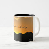 De bergen bellen en ik moet gaan. tweekleurige koffiemok (Voorkant rechts)
