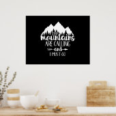 De bergen bellen en ik moet naar Poster. Poster (Keuken)