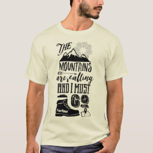 De bergen bellen en ik moet Typografie maken T-shirt
