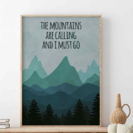 De bergen bellen, John Muir Quote Poster