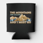 De bergen noemen me dat ik moet gaan kamperen blikjeskoeler (Voorkant)