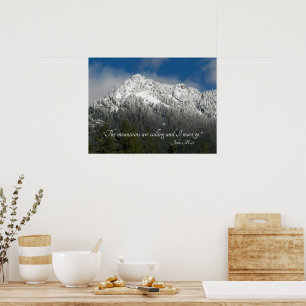 De bergen noemen Quote Snowy Mountain Poster