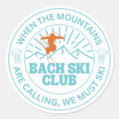 De Bergen Riepen Bruidsmeisje Ronde Sticker (Voorkant)