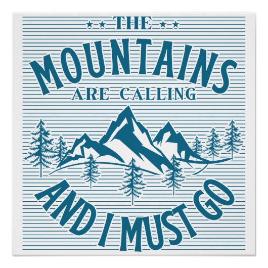 De bergen roepen en ik moet gaan perfect poster (Voorkant)