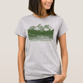 De bergen roepen... Ontwerp T-shirt
