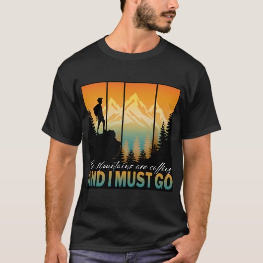 De Bergen Roken En Ik Moet Gaan T-shirt (Voorkant)