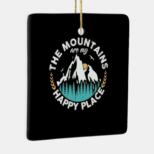 De bergen zijn mijn gelukkige plek keramisch ornament (Rechts)