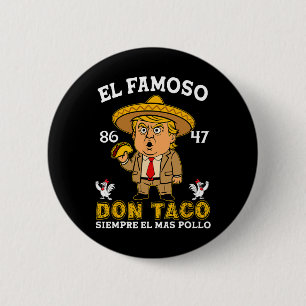 De Beroemde Don Taco Trump Kip Uit Anti Trump Ronde Button 5,7 Cm