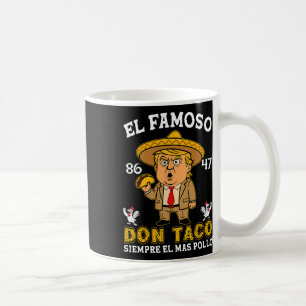 De Beroemde Don Taco Trump Stapt Uit Anti Trump Koffiemok