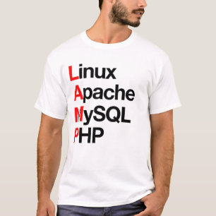 De beroemde LAMP Stack. T-shirt