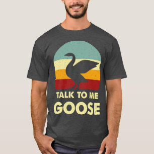 De  bespreking van de terugkeer aan me Goose hoogs T-shirt