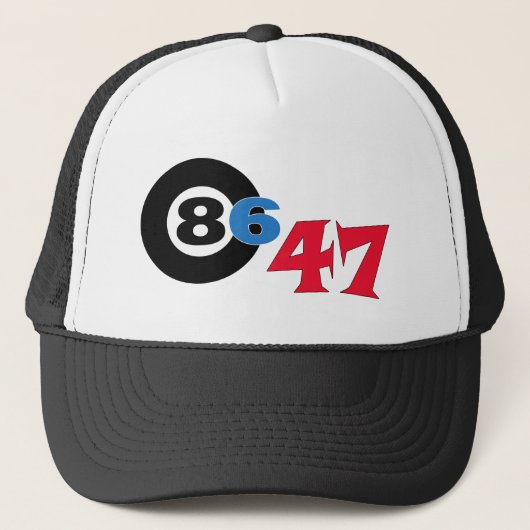 De beste "8647" Gear Hands Down! Trucker Pet (Voorkant)