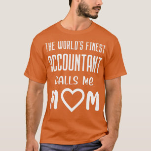 De beste accountant van Worldx27s roept me op tot  T-shirt