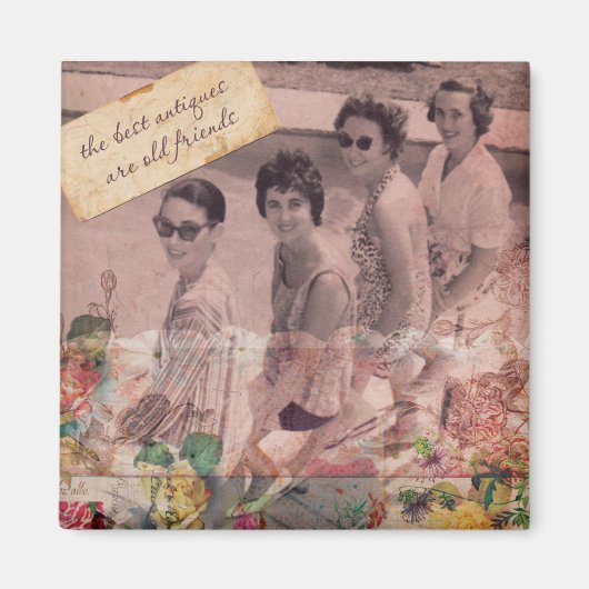 De beste Antieke zijn Oude vrienden Magneet (Voorkant)