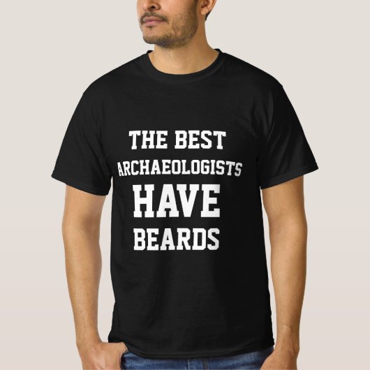 De beste Archeologen hebben een T-shirt (Voorkant)