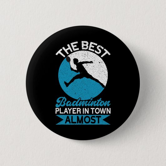 De beste badmintonspeler in de stad bijna grappig ronde button 5,7 cm (Voorkant)