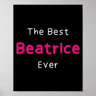De Beste Beatrice Quote Voor Vrouwen Genoemd Beatr Poster