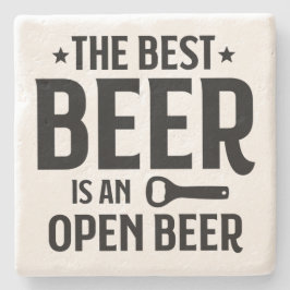 De beste bier is een open bier - Steen Onderzetter