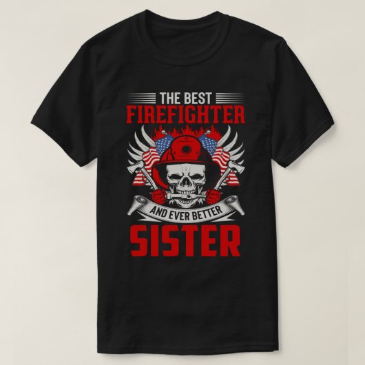 De beste brandweerman en zelfs nog meer SISTER T-shirt (Design voorkant)