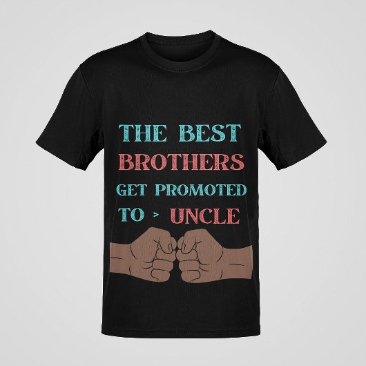 De beste broers worden gepromoveerd tot Uncle Mann T-shirt