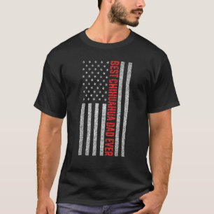 De beste Chihuahua papa ooit Amerikaanse vlag voor T-shirt