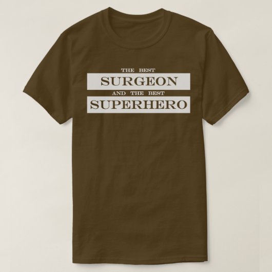 De beste chirurg en de beste superheld t-shirt (Design voorkant)