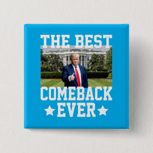 De beste comeback ooit Trump 47e President Vierkante Button 5,1 Cm