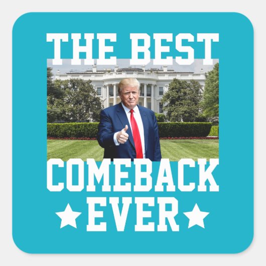 De beste comeback ooit Trump 47e President Vierkante Sticker (Voorkant)