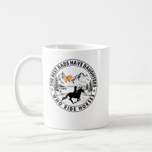 De beste Dads hebben Daughters die paarden T-Shi r Koffiemok