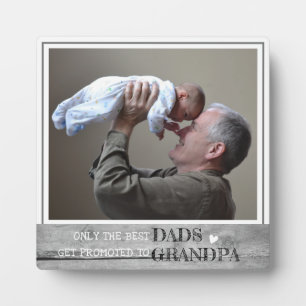 De beste Dads worden gepromoot naar opa fotohout Fotoplaat