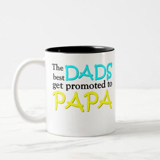 De beste DADS worden gepromoot naar PAPA Tweekleurige Koffiemok (Links)