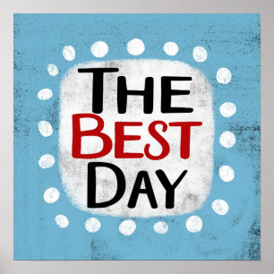 De beste dag Poster Wall Art