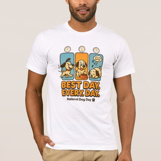 De beste dag van de dag - Funny National Dog Day T-shirt (Voorkant)