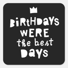 De beste dagen waren de 90s Hip Hop Party. Vierkante Sticker