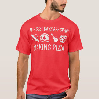 De beste dagen worden uitgegeven voor Pizza 315654 T-shirt