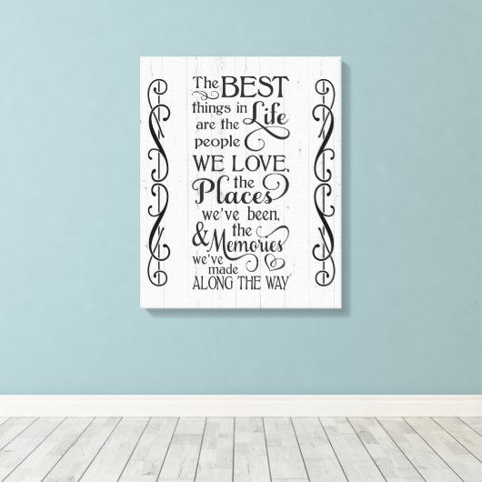 De beste dingen in het leven canvas afdruk (Insitu (Houten vloer))