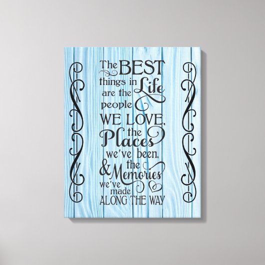 De beste dingen in het leven citeren Canvas Afdruk (Voorkant)