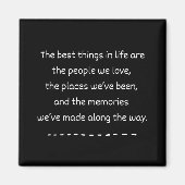 "De beste dingen in het leven" Quote Magnet (Voorkant)